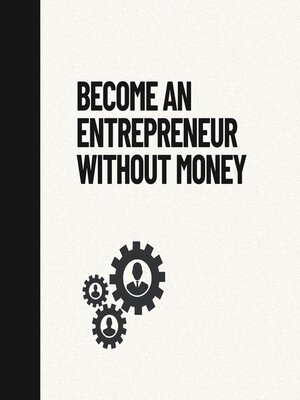 cover image of Become an Entrepreneur Without Money